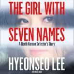 The Girl with Seven Names, Hyeonseo Lee