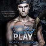 Twisted Play, Poppy Jacobson