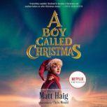 A Boy Called Christmas, Matt Haig