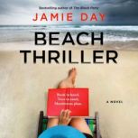 Beach Thriller, Jamie Day