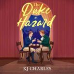 The Duke at Hazard, KJ Charles