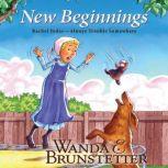 New Beginnings, Wanda E. Brunstetter