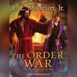 The Order War, L. E. Modesitt, Jr.