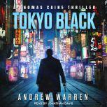 Tokyo Black, Andrew Warren
