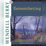 Remembering A Novel (Port William), Wendell Berry