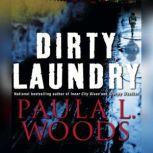 Dirty Laundry, Paula L. Woods