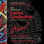 The Power of Latino Leadership, Secon..., Juana Bordas