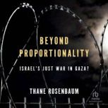 Beyond Proportionality, Thane Rosenbaum