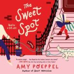 The Sweet Spot, Amy Poeppel