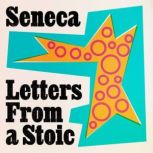 Letters from a Stoic, Seneca