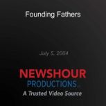 Founding Fathers, PBS NewsHour