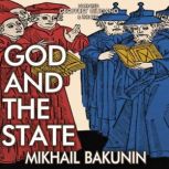 God  The State, Mikhail Bakunin