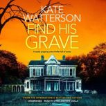 Find His Grave, Kate Watterson