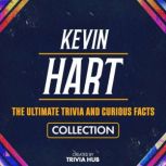 Kevin Hart  The Ultimate Trivia And ..., Trivia Hub