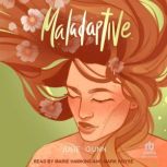 Maladaptive, Julie Gunn