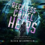 Reckless Cruel Heirs, Olivia Wildenstein