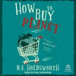 How to Buy a Planet, D.A. Holdsworth