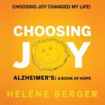 Choosing Joy, Helene Berger