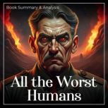 All the Worst Humans, Phil Elwood