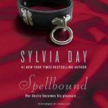 Spellbound, Sylvia Day