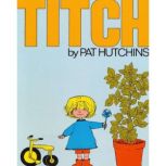 Titch, Pat Hutchins