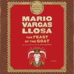 The Feast of the Goat, Mario Vargas Llosa