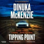 Tipping Point, Dinuka McKenzie