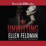 The Unwitting, Ellen Feldman