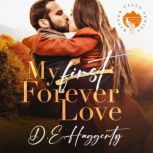 My Forever Love, D.E. Haggerty