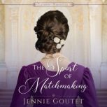 The Sport of Matchmaking, Jennie Goutet