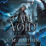 The Call of the Void, S.M. Gaither