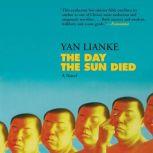 The Day the Sun Died, Yan Lianke