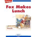 Fox Makes Lunch, Barbara Owen