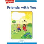 Friends with You, Nancy Cote