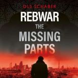 Rebwar  The Missing Parts, Ols Schaber