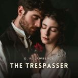 The Trespasser, D. H. Lawrence