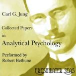 Collected Papers in Analytical Psycho..., Carl Jung
