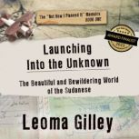 Launching Into the Unknown, Leoma Gilley