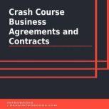 Crash Course Business Agreements and Contracts, Introbooks Team