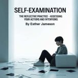SelfExamination, Esther Jameson