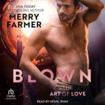 Blown, Merry Farmer