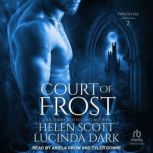 Court of Frost, Helen Scott