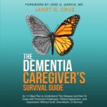 The Dementia Caregivers Survival Gui..., Janet G Cruz