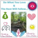 Do What You Love and The Rest Will Fo..., Dina DiRoma