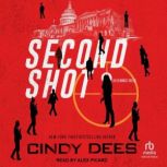 Second Shot, Cindy Dees