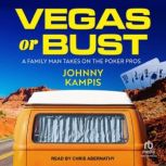 Vegas or Bust, Johnny Kampis