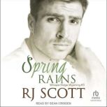 Spring Rains, RJ Scott