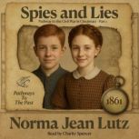 Spies and Lies, Norma Jean Lutz