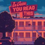 In Case You Read This, Edward Underhill