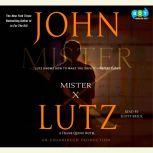 Mister X, John Lutz
